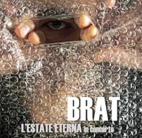 MATERIALI SONORI PATCHWORK 2025: BRAT con &quot;L’ESTATE ETERNA&quot;